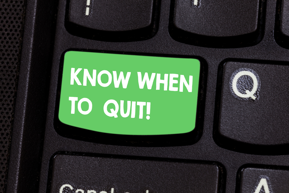 Text button on keyboard showing "Know When to Quit" to represent quitting a story